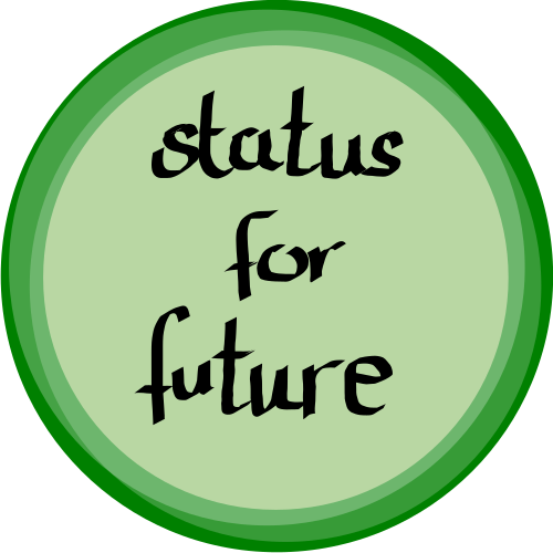 status for future
