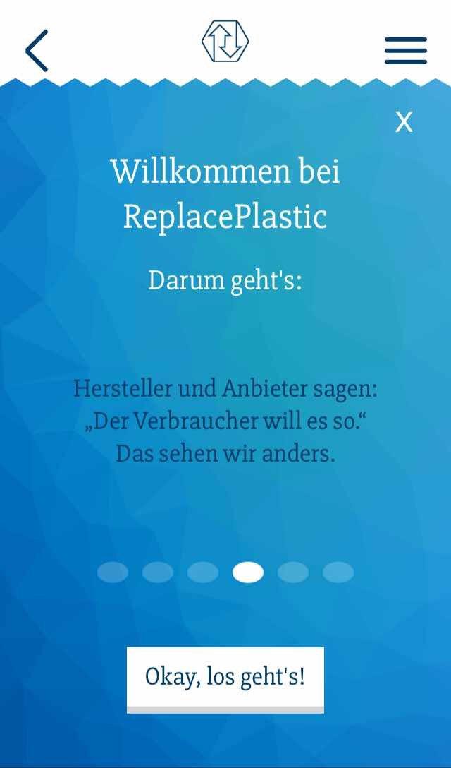 Startbildschirm: Willkommen bei ReplacePlastic. Hersteller sagen: "Der Verbraucher will es so." Das sehen wir anders.